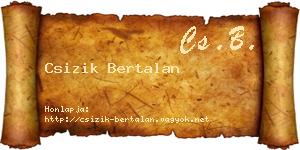 Csizik Bertalan névjegykártya